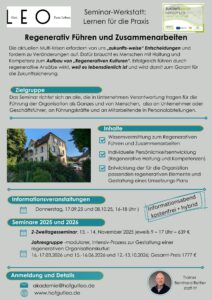 “Regeneratives Führen und Zusammenarbeiten” DIE Antwort auf die aktuellen Herausforderungen der Multi-Krisen