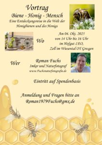 Vortrag Bienen Honig Mensch, Roman Fuchs, Natur, Honigbienen