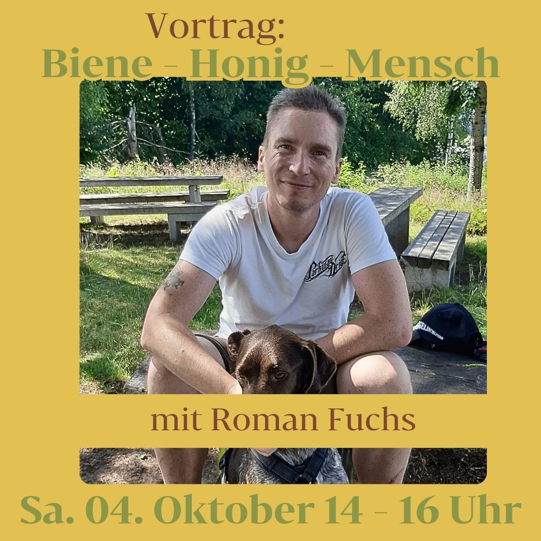 Vortrag Bienen Honig Mensch, Roman Fuchs, Natur, Honigbienen